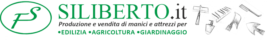 Siliberto.it - Manici e Attrezzi per Agricoltura e Edilizia